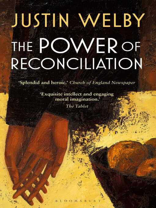 Title details for The Power of Reconciliation by Justin Welby - Available